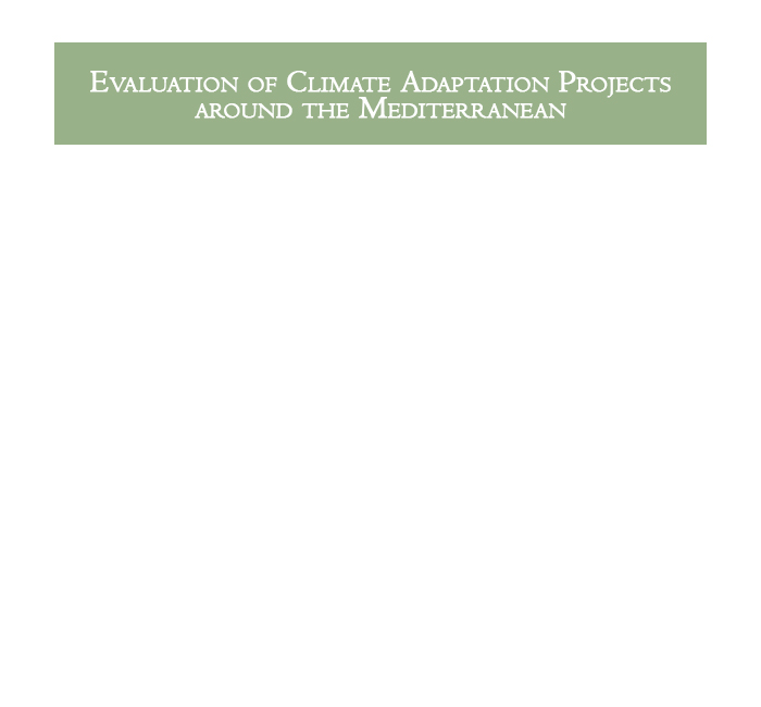 EVALUATION OF CLIMATE ADAPTATION PROJECTS AROUND THE MEDITERRANEAN